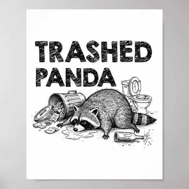 Trashed Panda Funny Drunk Racoon Gets Drunk Meme F Poster (Framsidan)