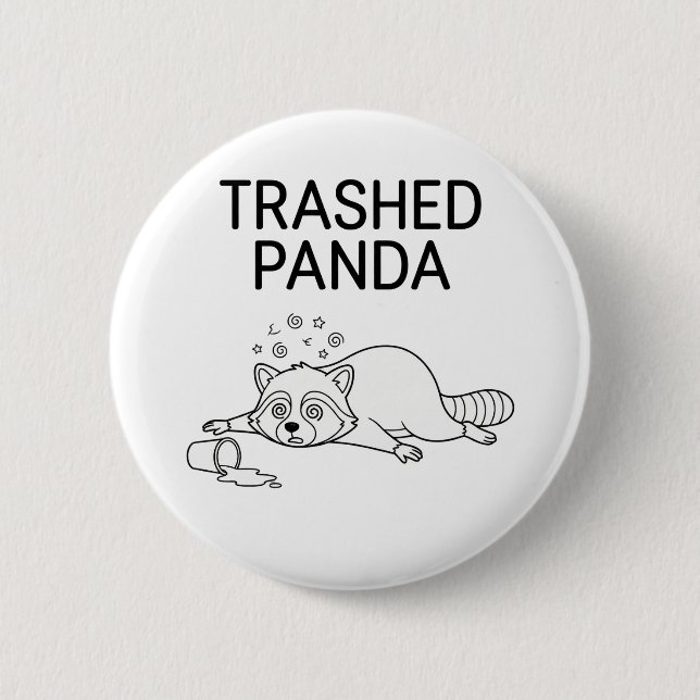 Trashed Panda Funny Drunk Racoon Knapp (Framsida)