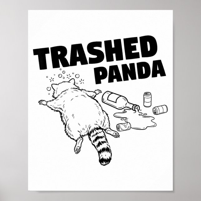 Trashed Panda Funny Drunk Racoon  Poster (Framsidan)