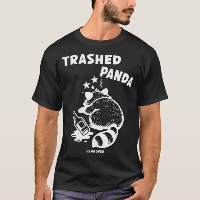 Trashed Panda Hangover Social Media Crazy Drunk Ra T Shirt (Framsida)