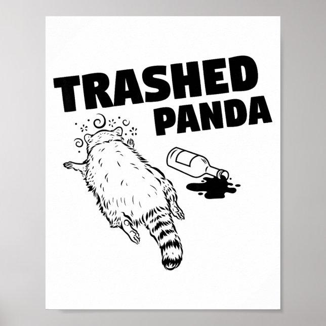 Trashed Panda Raccoon Funny Raccoon Gets Drunk Rac Poster (Framsidan)
