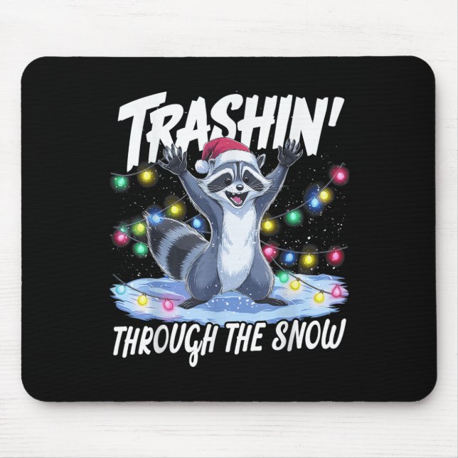 Trashin' Through The Snow Funny Christmas Raccoon  Musmatta (Framsidan)