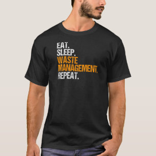 Trashman Eat Ssov Slösar Management Sopor Man Pr T Shirt