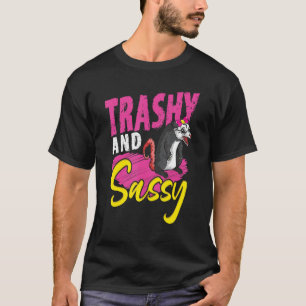 Trashy and Sassy Possum Women Opossum T Shirt