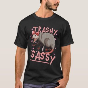 Trashy och Sassy Opossum Possum Sopor Sopor T Shirt