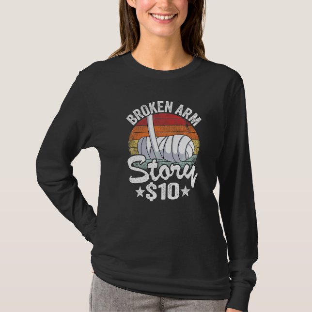 Trasig arm historia 10 Trasig hand barn mår bra Br T Shirt (Framsida)