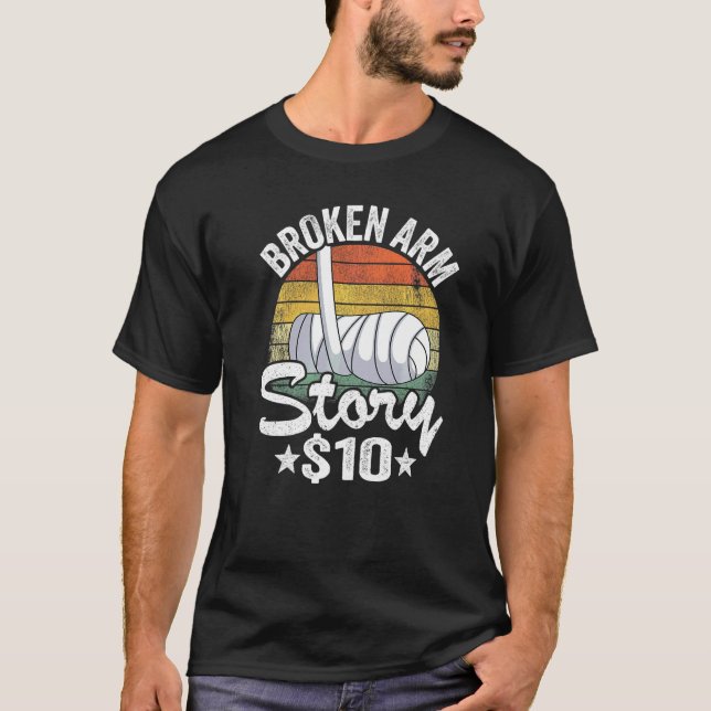 Trasig arm historia 10 Trasig Hand Barn Mår Bra Br T Shirt (Framsida)