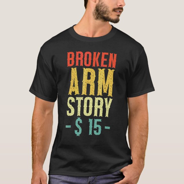 Trasig armé historia  Armfraktur 5 T Shirt (Framsida)