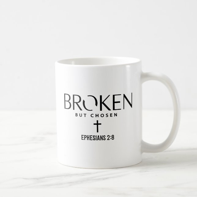 Trasig Men Vald Efesierbrevet 2:8 Kristetron Kaffemugg (Höger)