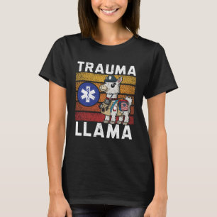 Trauma Lama Sjukvård EMT Paramedic T Shirt