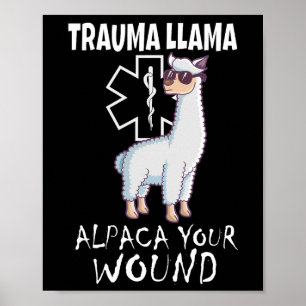 Trauma Llama Emt Design Medic Ems Alpaca Din kvinn Poster