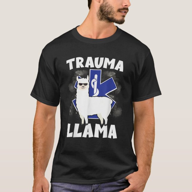 Trauma Llama Sjukvårdare Rädding Service T Shirt (Framsida)