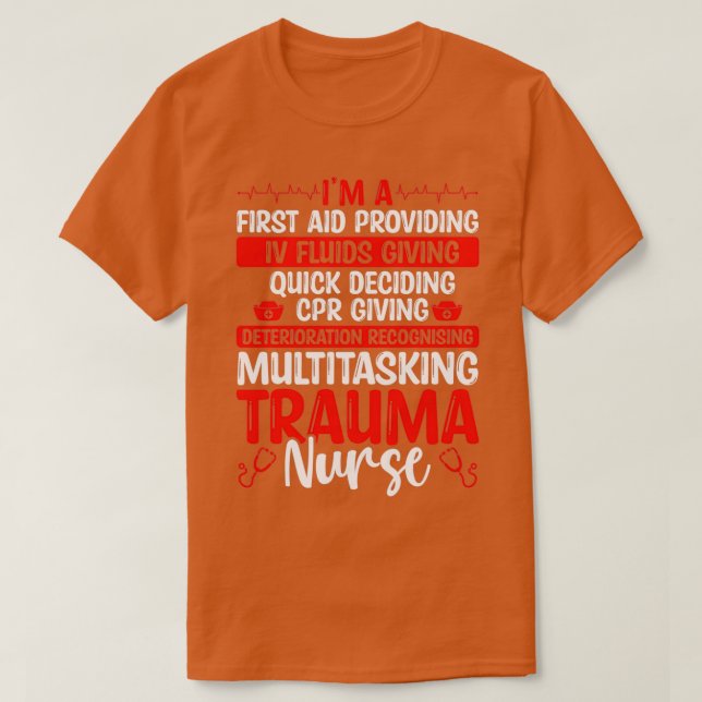 Trauma Nurse måste ha tillgång till Trauma Sjukskö T Shirt (Design framsida)