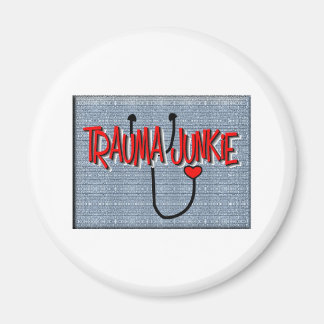 Trauma Nurse "Trauma Junkie"-gåvor Magnet
