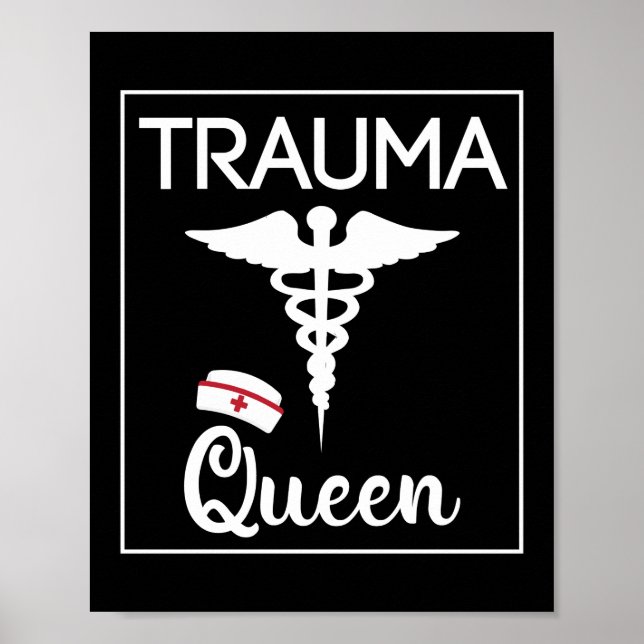 Trauma Nurse Trauma Queen Poster (Framsidan)