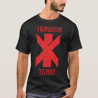 Trauma Team Essential T-Shirt.png T Shirt