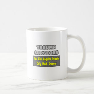 Traumakirurger ... Smartare Kaffemugg