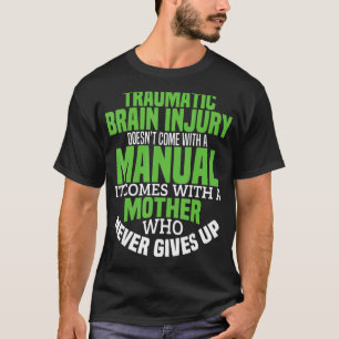 Traumatisk hjärnskada Komar inte med en manuell ha T Shirt