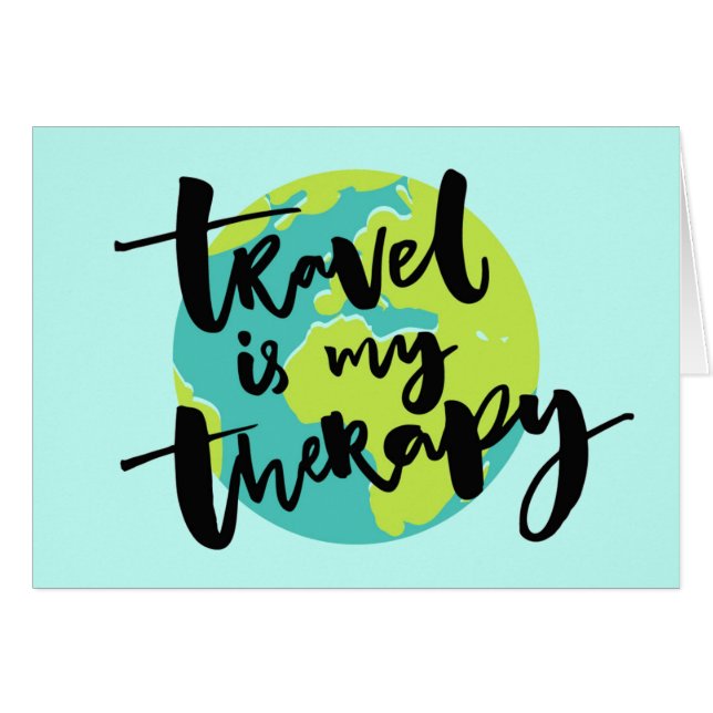 Travel är min terapi hälsningskort (Framsidan Horizontal)