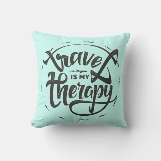 Travel är min terapi kudde (Framsida)