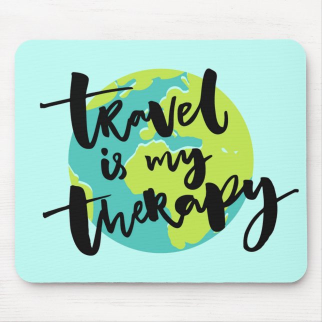 Travel är min terapi musmatta (Framsidan)