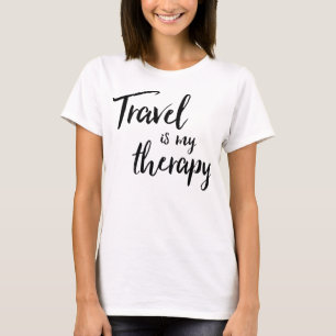 Travel är min terapiT-tröja T-shirt
