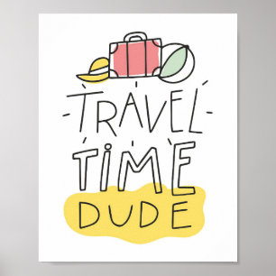 Travel Art Travel Time-kille Poster