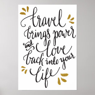 "Travel ger kraft och kärlek tillbaka i ditt liv!" Poster