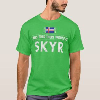 Travel Skyr Islands Dairy Breakfast Vanilla Frui T Shirt