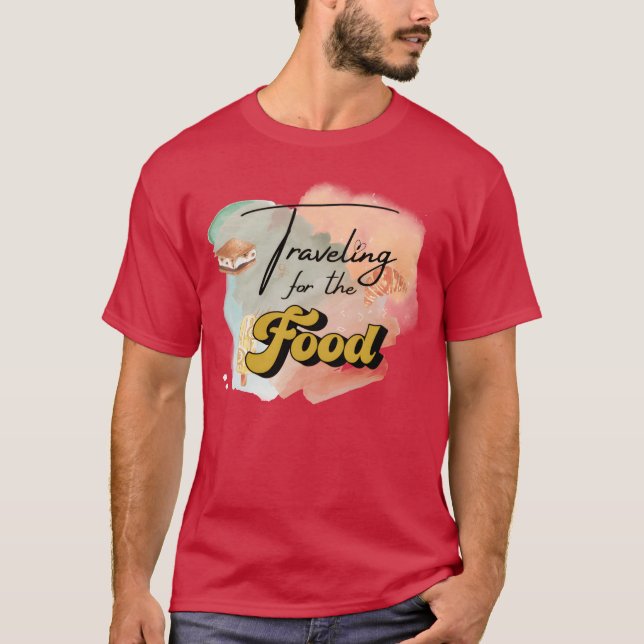 Traveling for the food gift t shirt (Framsida)