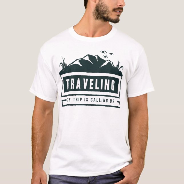 Traveling The Trip Is Calling Us Mountain Lover T Shirt (Framsida)