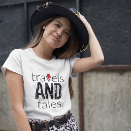 Travels and Tales Merch Women's Shirt T Shirt