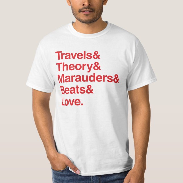 Travels& Theory& Marauders& Beats& Love. Tee (Framsida)
