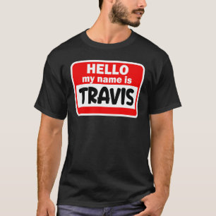 Travis Hej Hi My Namn är Tshirt Namn på Anpassning T Shirt