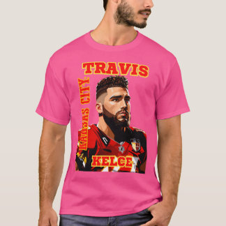 Travis Kelce Kansas City T Shirt