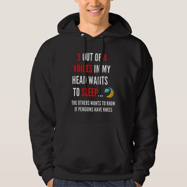 Tre av fyra röster i huvudet vill sova hoodie (Framsida)