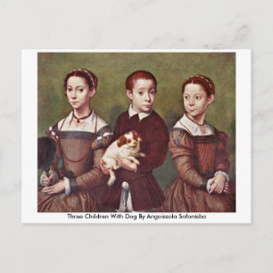 Tre barn med Hund av Anguissola Sofonisba Vykort