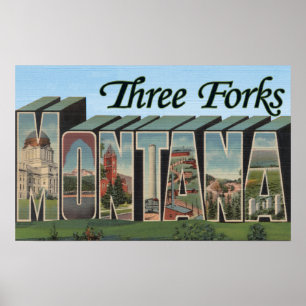 Tre Forks, Montana Poster