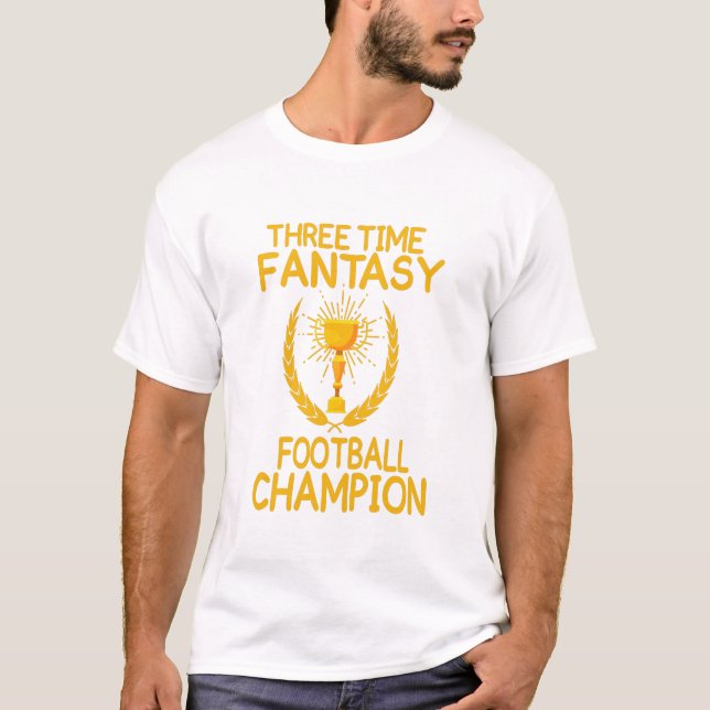Tre gånger fantasi-fotbollsmästergåva t shirt (Framsida)