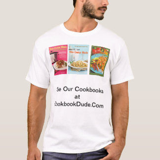 tre kokböcker på CookBookDude.Com Tee Shirt