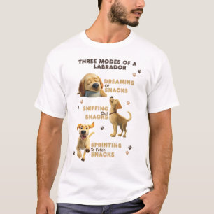 Tre lägen för en Labrador Rolig Hund T Shirt