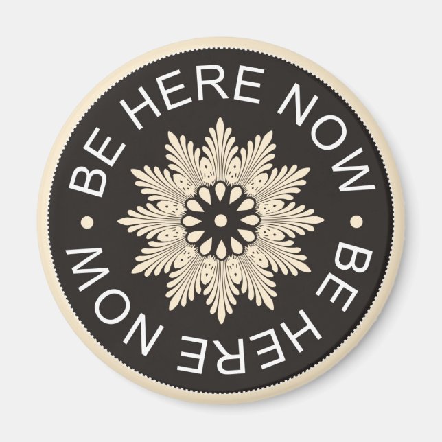 Tre Ord citattecken ~Var här nu~inspirationsmagnet Magnet (Framsidan)