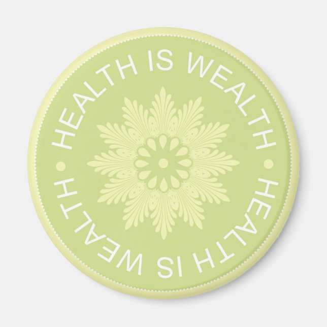 Tre Ord citerar ~Health is Wealth~ Magnet (Framsidan)