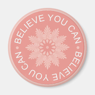 Tre ordcitationstecken ~Believe dig Can~ Magnet