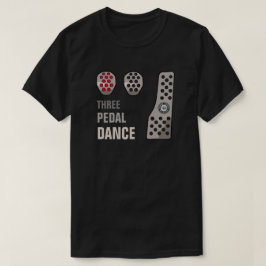 TRE PEDAL DANCE T-Shirt