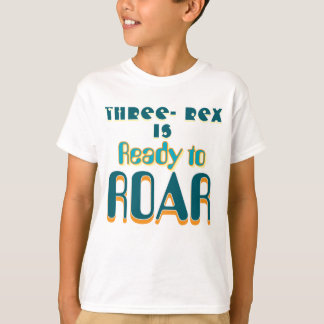 Tre Rex-Redo till Roar! T Shirt