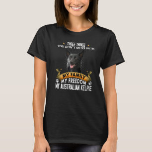 Tre Sak du inte är med australisk Kelpie T Shirt