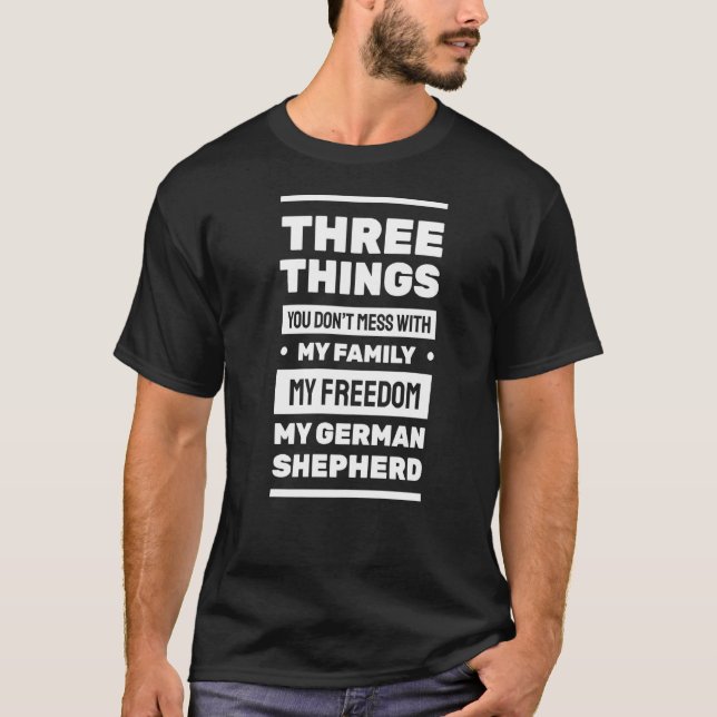 Tre Sak du inte är  med tyska shepherd T Shirt (Framsida)