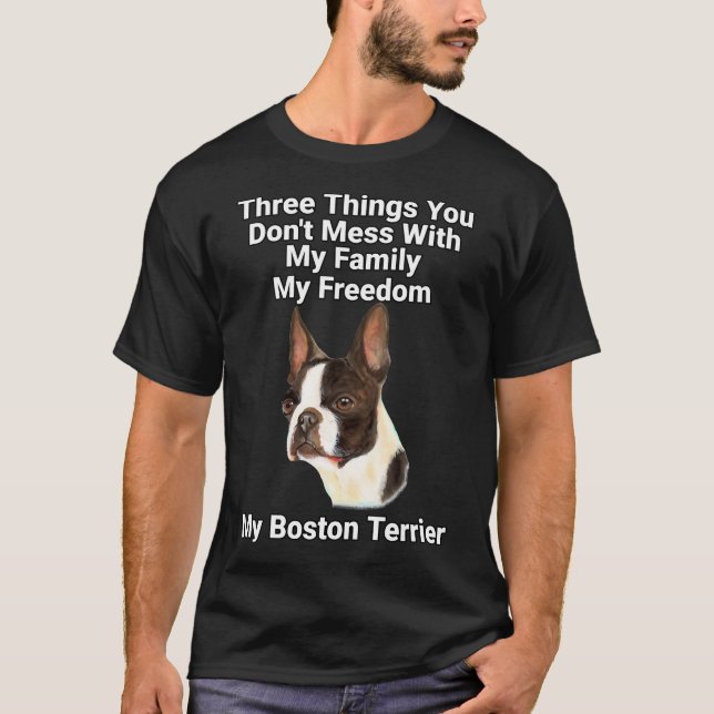 Tre Sak du inte vill  med Boston Terr T Shirt (Framsida)