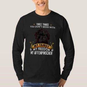 Tre saker du inte bråkar med Affenpinscher Hund T Shirt